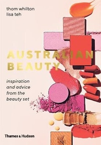 Abbildung von: Australian Beauty - Thames and Hudson (Australia) Pty Ltd