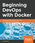 Cover: Beginning DevOps with Docker - Packt Publishing