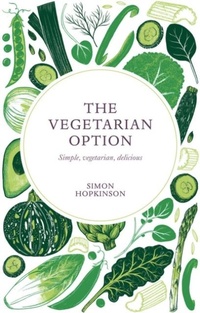Enlarge image Cover: The Vegetarian Option - Quadrille Publishing Ltd
