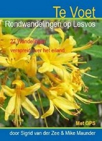 Abbildung von: Te Voet - Rondwandelingen Op Lesvos - M Maunder