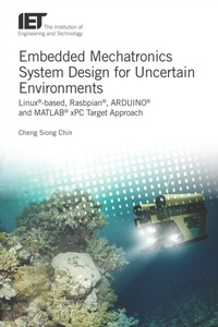 Abbildung von: Embedded Mechatronics System Design for Uncertain Environments - Institution of Engineering and Technology