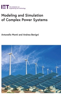 Enlarge image Cover: Modeling and Simulation of Complex Power Systems - Institution of Engineering and Technology