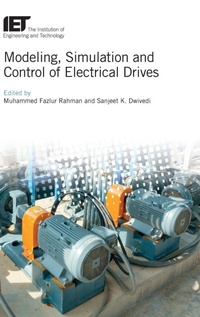 Enlarge image Cover: Modeling, Simulation and Control of Electrical Drives - Institution of Engineering and Technology