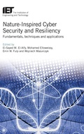 Cover: Nature-Inspired Cyber Security and Resiliency - Institution of Engineering and Technology