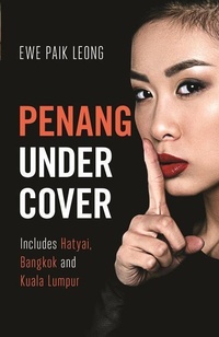 Abbildung von: Penang Undercover - Monsoon Books