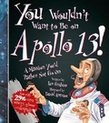 Cover: You Wouldn't Want To Be On Apollo XIII! - Book House