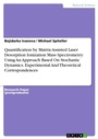 Cover: Quantification by Matrix-Assisted Laser Desorption Ionization Mass Spectrometry Using An Approach Based On Stochastic Dynamics. Experimental And Theoretical Correspondences - GRIN Verlag