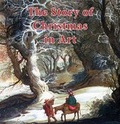 Cover: The Story of Christmas in Art - Aurora Publishing