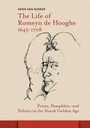 Cover: The Life of Romeyn de Hooghe 1645-1708 - Amsterdam University Press