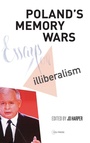Cover: Poland's Memory Wars - Central European University Press