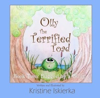 Enlarge image Cover: Olly The Terrified Toad - Kristine Iskierka