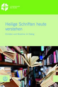 Abbildung von: Heilige Schriften heute verstehen - Evangelische Verlagsanstalt