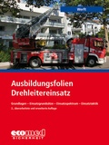 Cover: Ausbildungsfolien Drehleitereinsatz - ecomed Storck