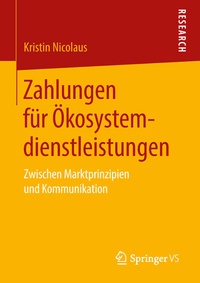 Abbildung von: Zahlungen für Ökosystemdienstleistungen - Springer VS