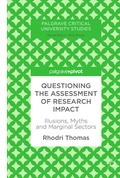 Cover: Questioning the Assessment of Research Impact - Palgrave Pivot