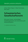 Cover: Schweizerisches Gesellschaftsrecht - St&auml;mpfli Verlag AG