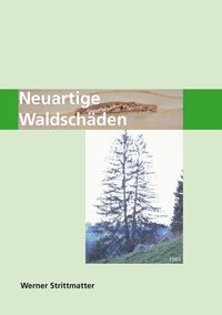 Abbildung von: Neuartige Waldschäden - Books on Demand