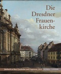 Cover: Die Dresdner Frauenkirche - Schnell & Steiner