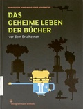 Cover: Das geheime Leben der B&uuml;cher vor dem Erscheinen - Verlag Hermann Schmidt