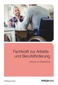 Cover: Fachkraft zur Arbeits- und Berufsf&ouml;rderung - Feldhaus