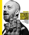 Cover: K&uuml;nstler Komplex - Kehrer Verlag