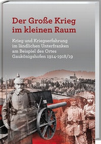 Abbildung von: Der Große Krieg im kleine Raum - Spurbuchverlag