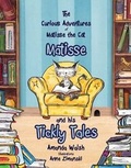 Cover: Matisse and his Tickly Tales - Tickly Whiskers Publishing Ltd