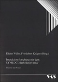 Cover: Interaktionsforschung mit dem Symlog-Methodeninventar - mgo fachverlage