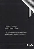 Cover: Zur Einkommensentwicklung bei niedergelassenen &Auml;rzten - mgo fachverlage
