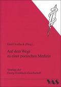 Cover: Auf dem Wege zu einer poetischen Medizin - mgo fachverlage