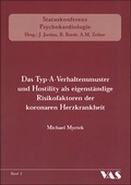 Cover: Das Typ-A-Verhaltensmuster und Hostility als eigenst&auml;ndige Risikofaktoren der koronaren Herzkrankheit - mgo fachverlage