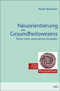 Cover: Neuorientierung des Gesundheitswesens - mgo fachverlage