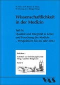 Cover: Wissenschaftlichkeit in der Medizin / Wissenschaftlichkeit in der Medizin IV - mgo fachverlage