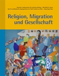 Cover: Religion, Migration und Gesellschaft - mgo fachverlage