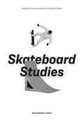 Cover: Skateboard Studies - K&ouml;nig, Walther