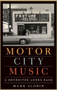 Enlarge image Cover: Motor City Music - Oxford University Press Inc
