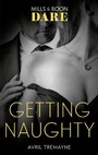 Cover: Getting Naughty - Mills & Boon