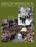 Cover: Much Wenlock Past to Present in Photographs Book 2: Book 2 - Ellingham Press