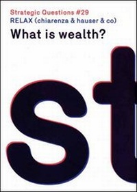 Enlarge image Cover: What is Wealth?: 29 - Cornerhouse Publications