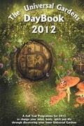 Cover: The Universal Gardens Daybook 2012 - Universal Gardens Media Ltd