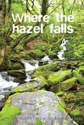 Cover: Where the Hazel Falls - Electric Publications