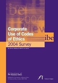 Cover: Corporate Use of Codes of Ethics: Survey 2004 - Institute of Business Ethics