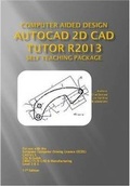 Cover: The AutoCAD 2D Tutor Release 2013 Self Teaching Package - LCO CAD Consultants