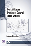 Cover: Trackability and Tracking of General Linear Systems - CRC Press
