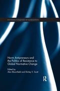 Cover: Norm Antipreneurs and the Politics of Resistance to Global Normative Change - Routledge