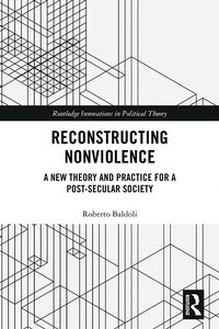 Abbildung von: Reconstructing Nonviolence - Routledge
