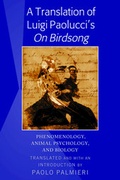 Cover: A Translation of Luigi Paolucci's &laquo;On Birdsong&raquo; - Peter Lang Verlag