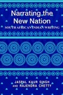 Cover: Narrating the New Nation - Peter Lang Verlag