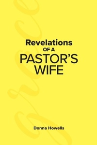Enlarge image Cover: Revelations of a Pastor's Wife - Donna Howells
