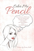Cover: Color Me Pencil - AuthorHouse